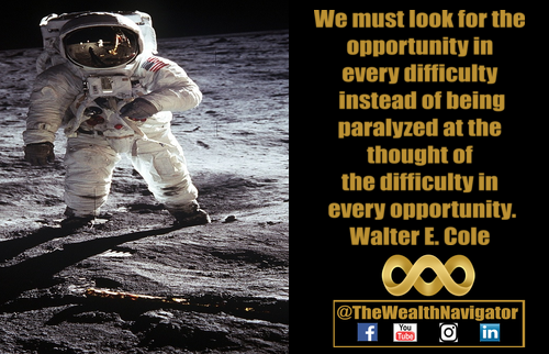 We must look for the opportunity in every difficulty