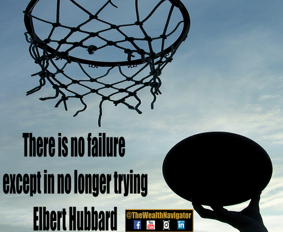 There is no failure except in no longer trying