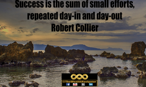 Success is the sum of small efforts